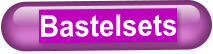 Bastelsets