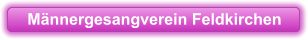 Männergesangverein Feldkirchen